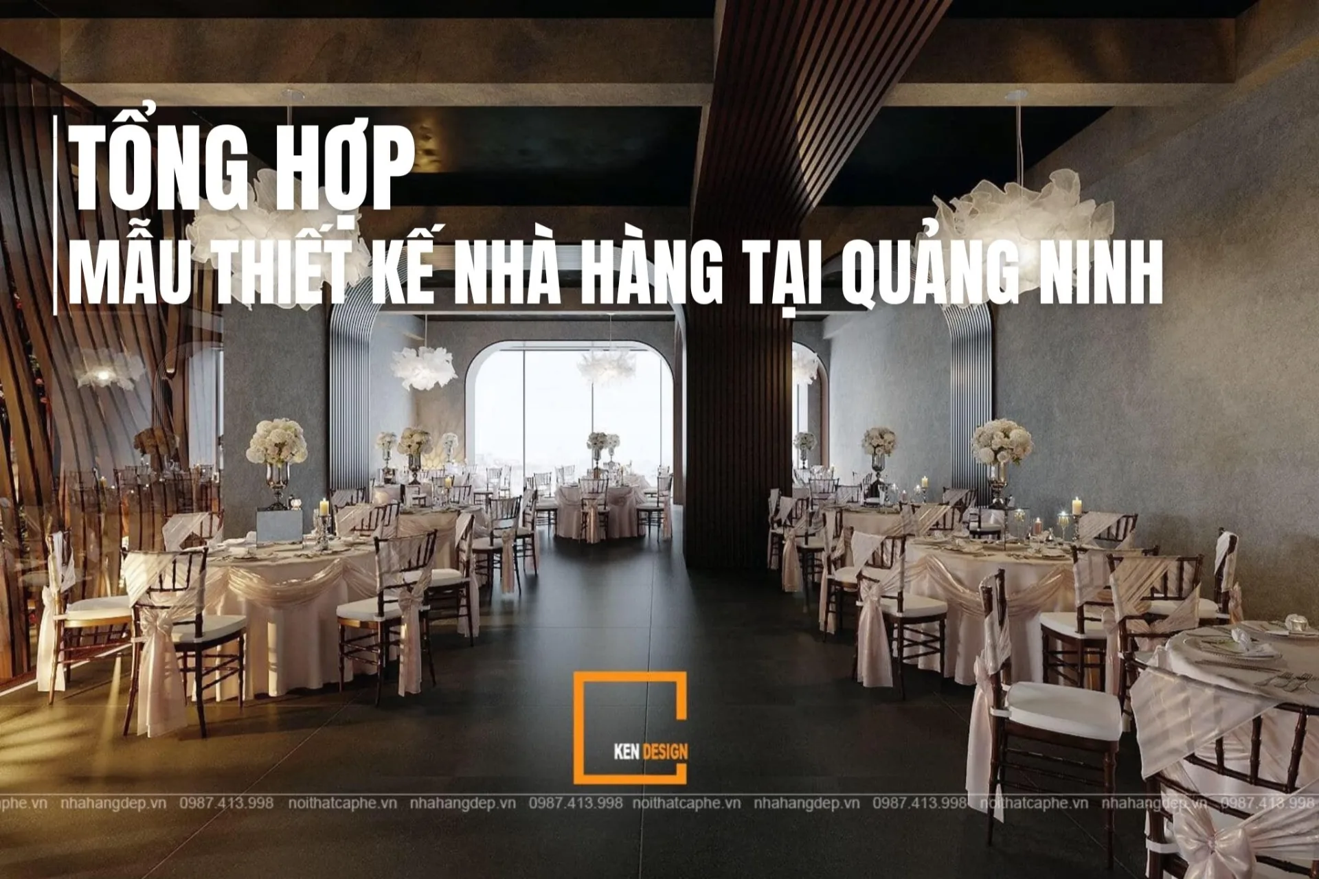 KHÁM PHÁ MẪU THIẾT KẾ NHÀ HÀNG ĐẸP VÀ CHUẨN XU HƯỚNG MỚI NHẤT TẠI QUẢNG NINH