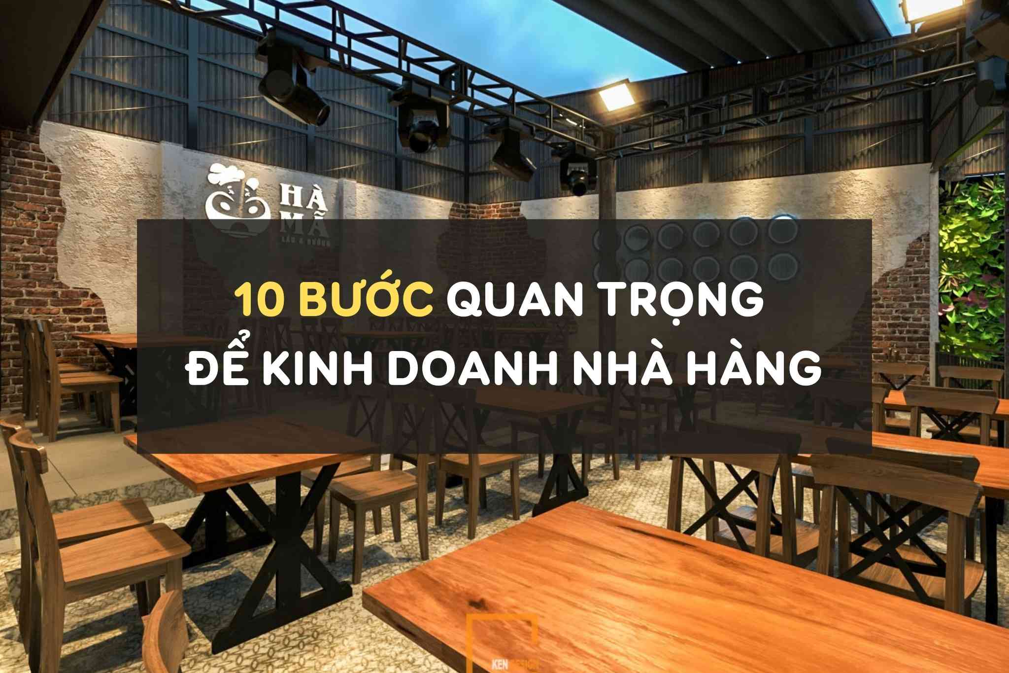 10 bước quan trọng để kinh doanh nhà hàng ăn uống thành công