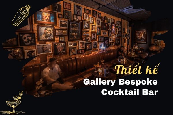 Thiet Ke Gallery Bespoke Cocktail Bar B