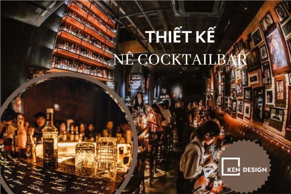 Thiet Ke Ne Cocktail Bar B