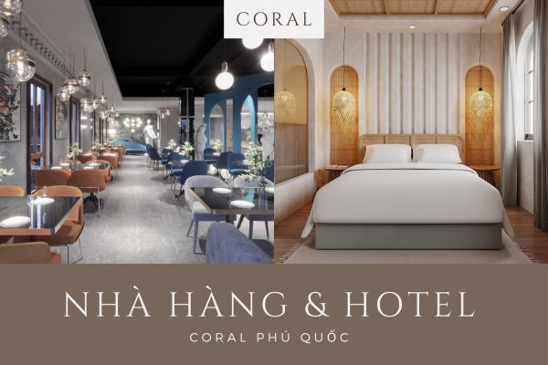 Thiết kế tổ hợp nhà hàng khách sạn Coral