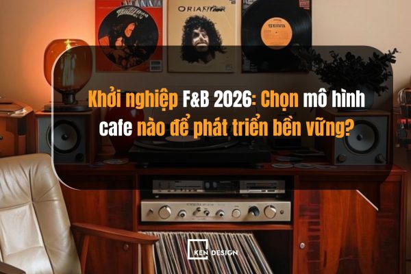 Chon Mo Hinh Cafe 2026 (1)