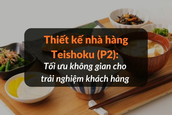 Thiet Ke Nha Hang Teishoku
