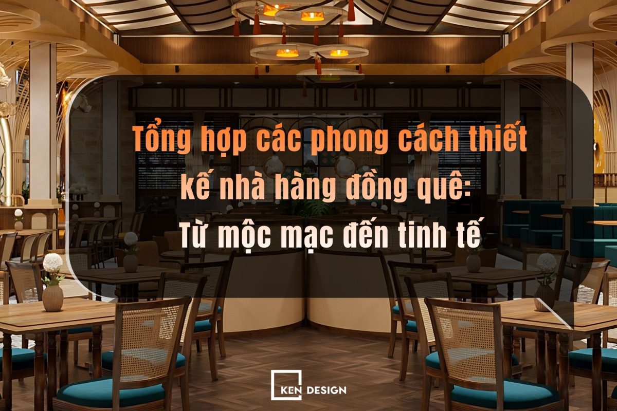 Thiết Kế Nhà Hàng đồng Quê