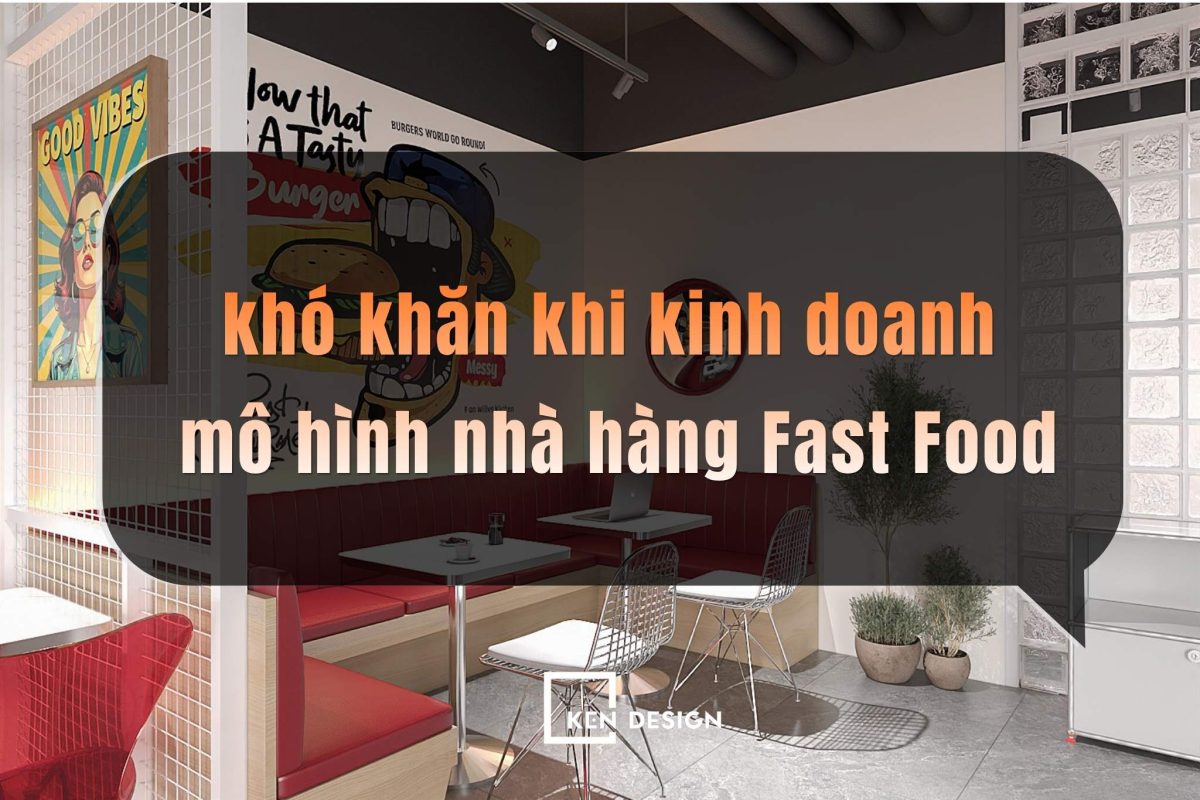 Kho Khan Kinh Doanh Nha Hang Fast Food